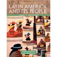 Latin America and Its People, Volume 2