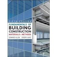 Fundamentals of Building Construction : Materials and Methods