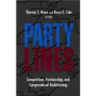 Party Lines Competition, Partisanship, and Congressional Redistricting