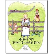 Granny Pj's Tooth Brushing Story
