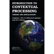 Introduction to Contextual Processing: Theory and Applications