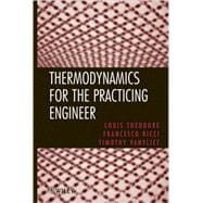 Thermodynamics for the Practicing Engineer