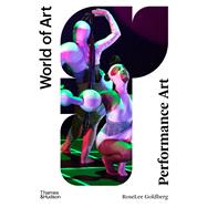 Performance Art From Futurism to the Present book cover, ISBN 9780500204689