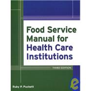 Food Service Manual for Health Care Institutions, 3rd Edition