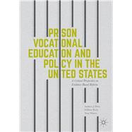 Prison Vocational Education and Policy in the United States