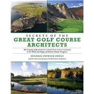 Secrets of the Great Golf Course Architects