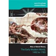 The Early Modern World, 1492 - 1783