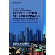 Leere Kirchen – voller Einsatz? Kirche und sozialer Zusammenhang in ländlichen und urbanen Räumen