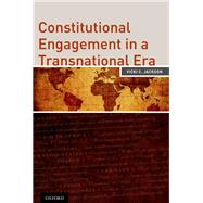 Constitutional Engagement in a Transnational Era