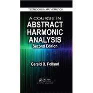 A Course in Abstract Harmonic Analysis