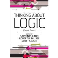 Thinking about Logic: Classic Essays
