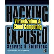 Virtualization and Cloud Computing : Secrets and Solutions