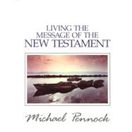 Living the Message of the New Testament