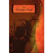 The Hungry Soul
