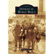 Detroit in World War I