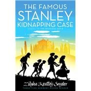 The Famous Stanley Kidnapping Case,9781481424691
