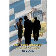 Dig Two Graves