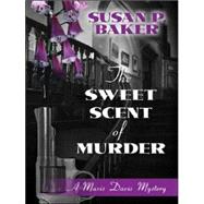 The Sweet Scent of Murder: A Mavis Davis Mystery,9781594144691