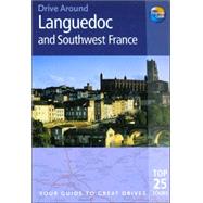 Languedoc and Southwest France : The Best of Languedoc's Diverse and Unspoilt Landscapes, from the Beaches of the Coastal Resorts to the Wild and Remote Mountain Plateaux, Including Cathar Country, the Cévennes and the Pyrenees, and the Tarn and Gard Regions
