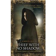 Thief With No Shadow