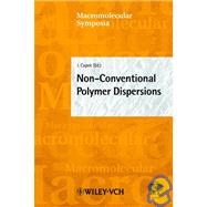 Non-Conventional Polymer Dispersions: 5th Bratislava Int. Conference on Polymers