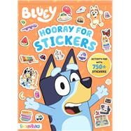 Bluey: Hooray for Stickers book cover, ISBN 9780794454692
