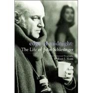 Edge of Midnight : The Life of John Schlesinger