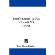 Peter's Letters to His Kinsfolk V3