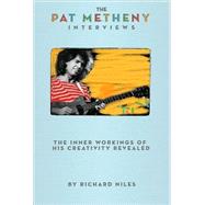 The Pat Metheny Interviews