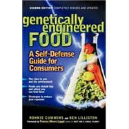 Genetically Engineered Food A Self-Defense Guide for Consumers