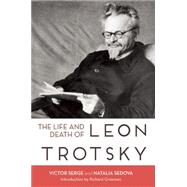 The Life and Death of Leon Trotsky
