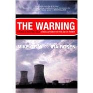 The Warning Accident at Three Mile Island: A Nuclear Omen for the Age of Terror