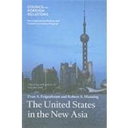 United States in the New Asia : Council Special Report No. 50, November 2009