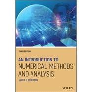 An Introduction to Numerical Methods and Analysis