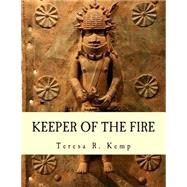 Keeper of the Fire: