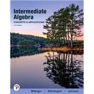 Intermediate Algebra: Concepts and Applications [Rental Edition]