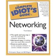 Complete Idiot's Guide to Networking, 3E