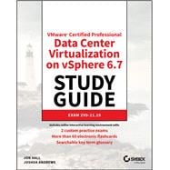 VMware Certified Professional Data Center Virtualization on vSphere 6.7 Study Guide Exam 2V0-21.19