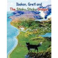 Ibakon Gretl and the Stinky Sticky Dragon