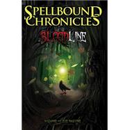 Spellbound Chronicles - Blood Line