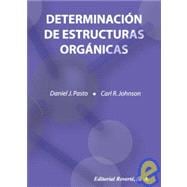 Determinacion De Estructuras Organicas/ Establishment of Organic Structures