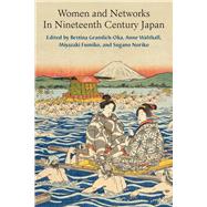 Women and Networks in Nineteenth Century Japan