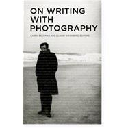 On Writing With Photography