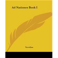 Ad Nationes: Book I