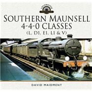 Southern Maunsell 4-4-0 Classes (L, D1, E1, L1 and V)