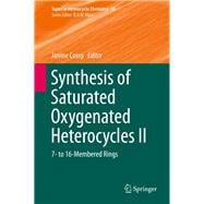 Synthesis of Saturated Oxygenated Heterocycles II