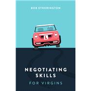 Negotiating Skills for Virgins
