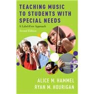 Teaching Music to Students with Special Needs A Label-Free Approach