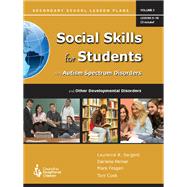 Social Skills for Students With Autism Spectrum Disorders and Other Developmental Disabilities
