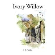 Ivory Willow